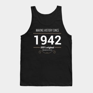 Making history since 1942 Tank Top